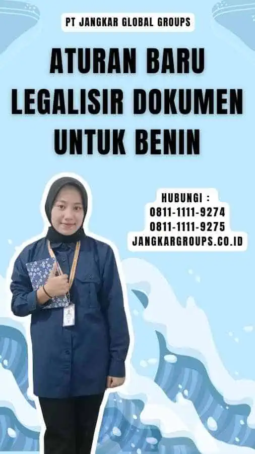 Aturan Baru Legalisir Dokumen untuk Benin