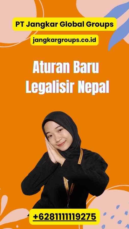 Aturan Baru Legalisir Nepal