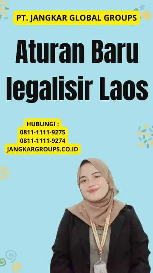 Aturan Baru legalisir Laos