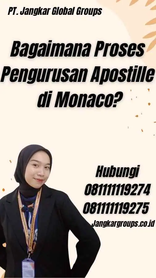 Bagaimana Proses Pengurusan Apostille di Monaco?