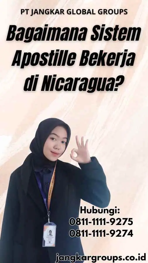 Bagaimana Sistem Apostille Bekerja di Nicaragua?