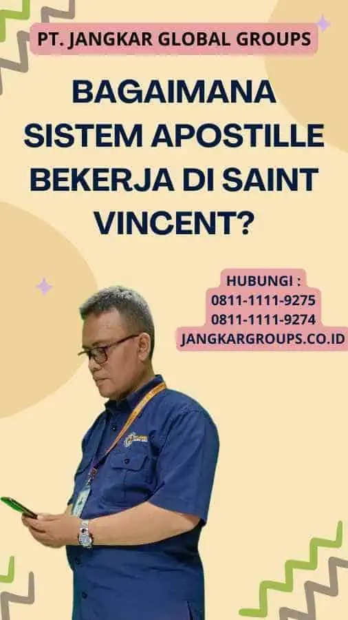 Bagaimana Sistem Apostille Bekerja di Saint Vincent