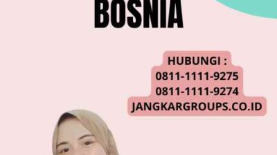 Bagaimana cara mendapatkan visa Bosnia