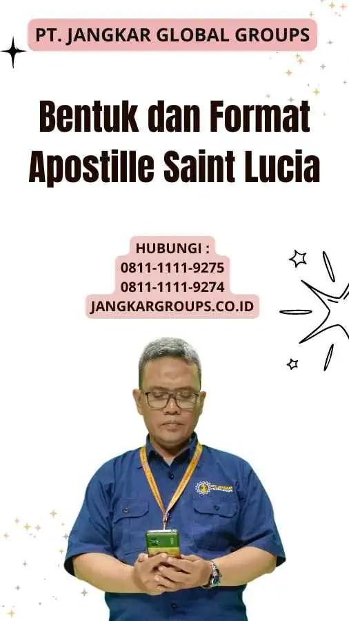 Bentuk dan Format Apostille Saint Lucia