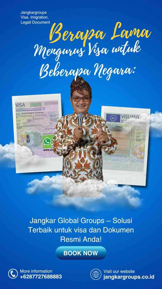 Berapa Lama Mengurus Visa untuk Beberapa Negara