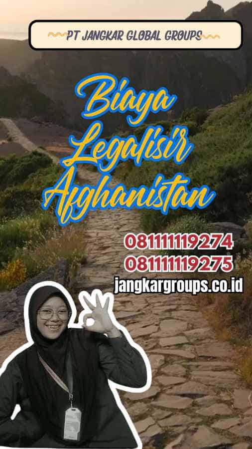 Biaya Legalisir Afghanistan