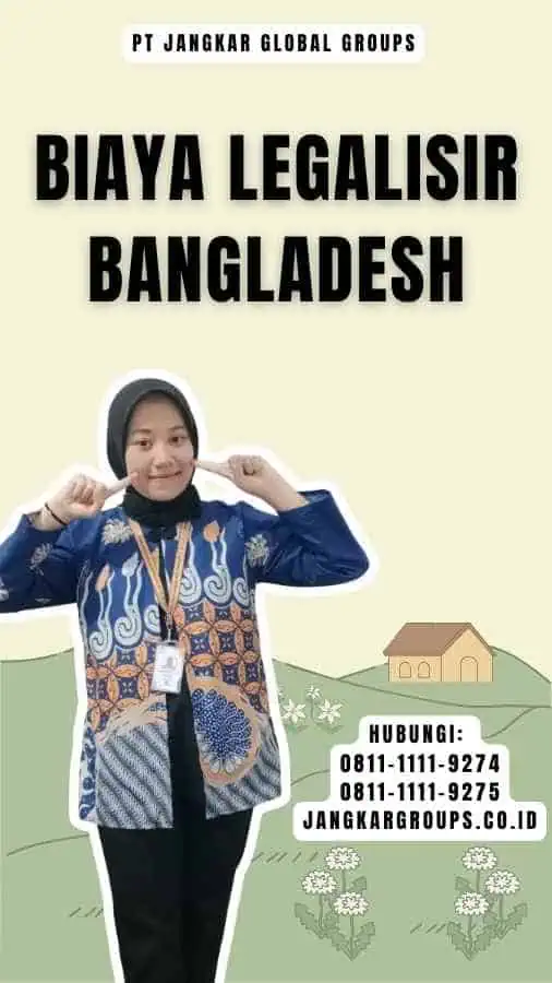 Biaya Legalisir Bangladesh