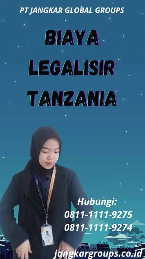 Biaya Legalisir Tanzania