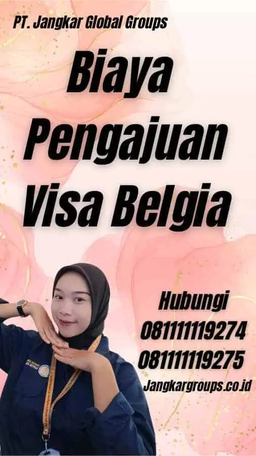 Biaya Pengajuan Visa Belgia