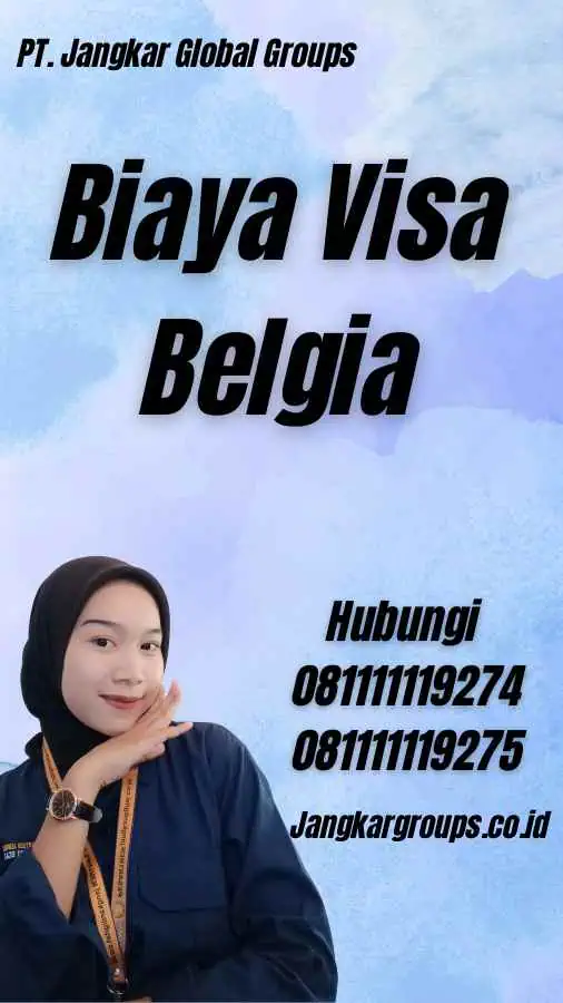 Biaya Visa Belgia