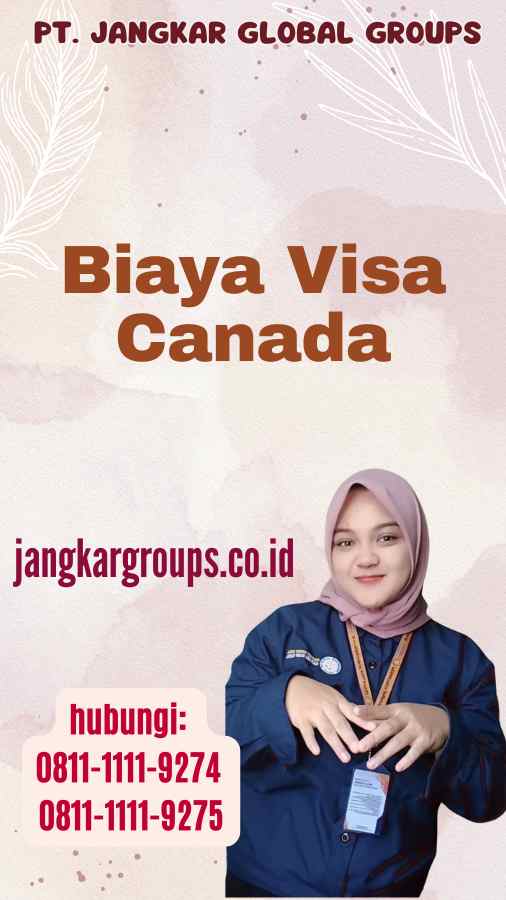 Biaya Visa Canada