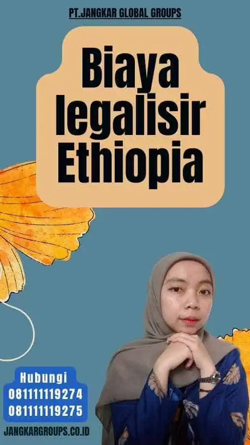 Biaya legalisir Ethiopia