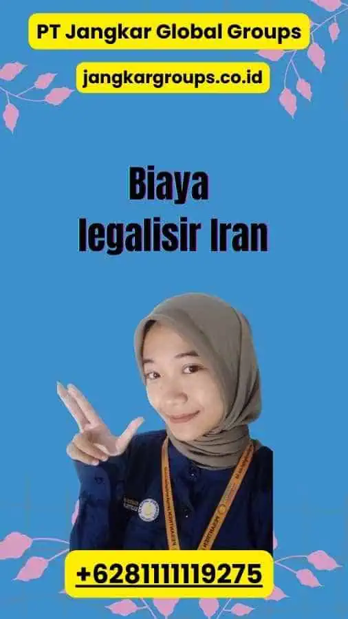 Biaya legalisir Iran