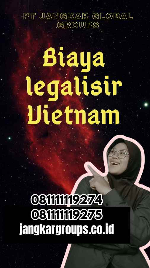 Biaya legalisir Vietnam