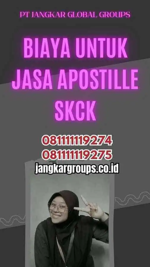 Biaya untuk Jasa Apostille SKCK