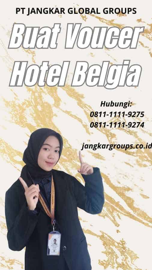 Buat Voucer Hotel Belgia