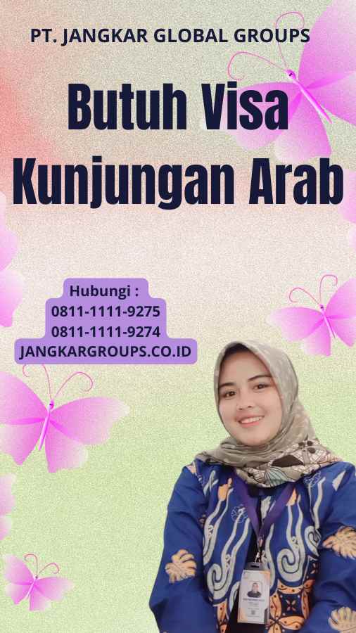 Butuh Visa Kunjungan Arab
