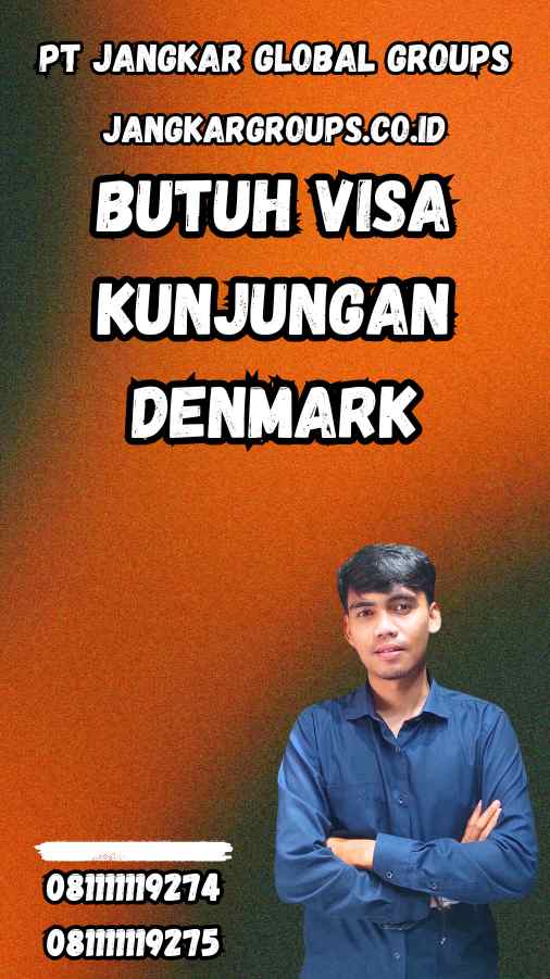 Butuh Visa Kunjungan Denmark