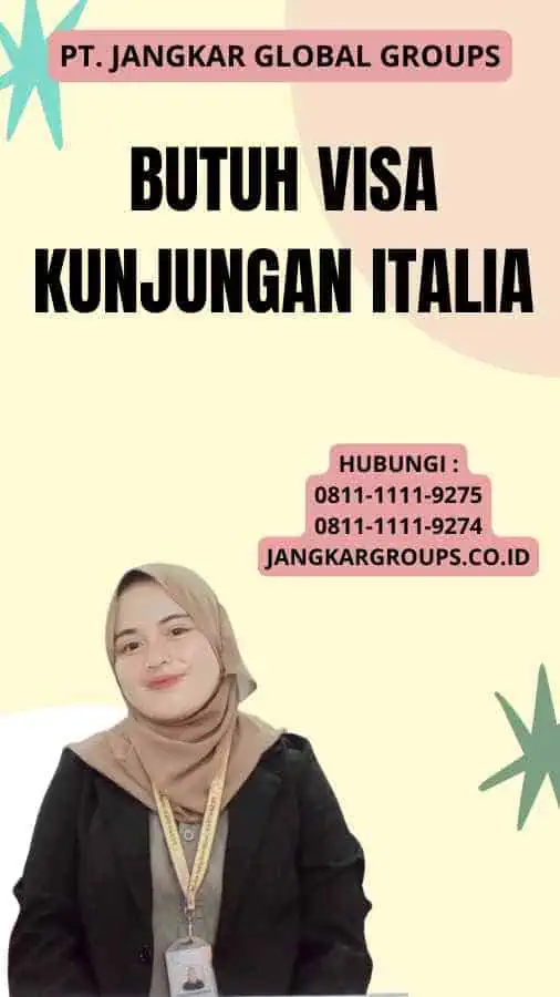 Butuh Visa Kunjungan Italia