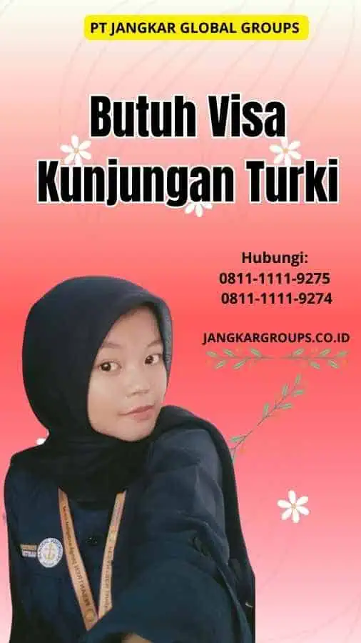 Butuh Visa Kunjungan Turki