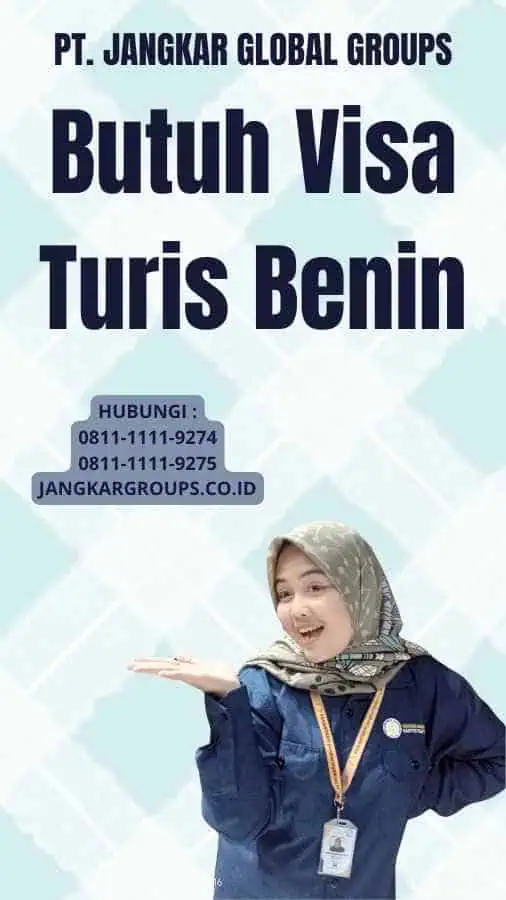 Butuh Visa Turis Benin