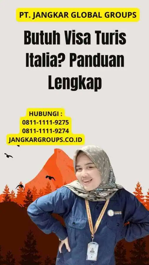 Butuh Visa Turis Italia? Panduan Lengkap