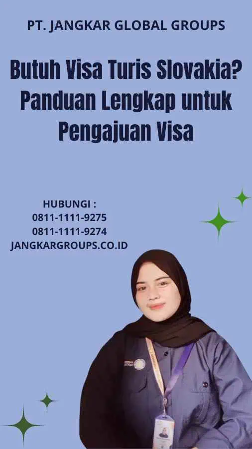 Butuh Visa Turis Slovakia? Panduan Lengkap untuk Pengajuan Visa