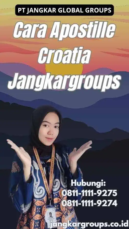 Cara Apostille Croatia Jangkargroups