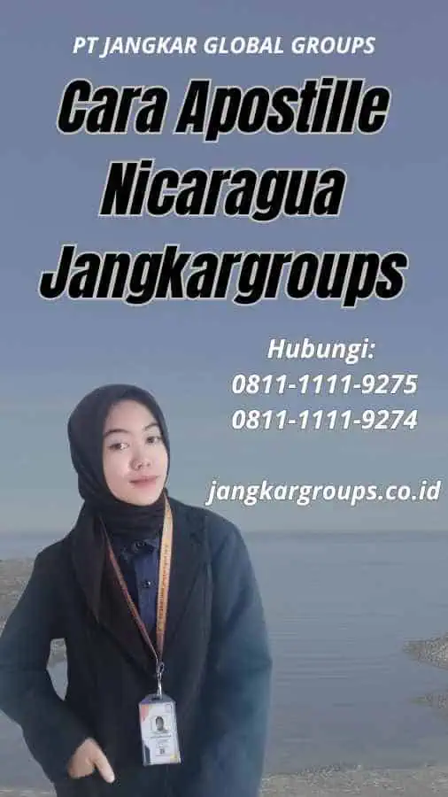 Cara Apostille Nicaragua Jangkargroups