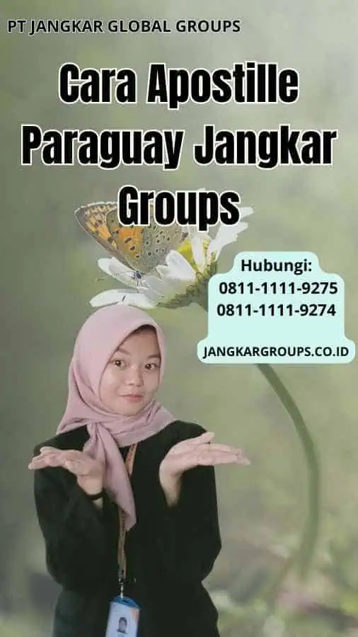 Cara Apostille Paraguay Jangkar Groups