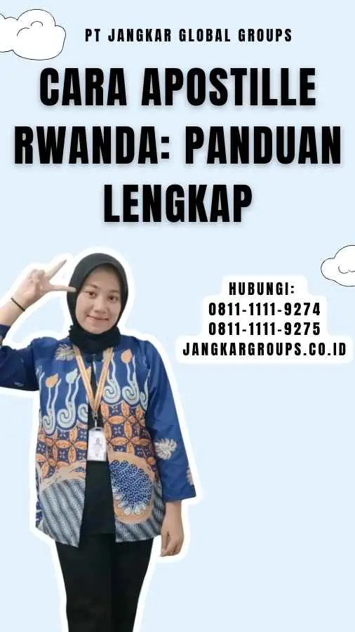 Cara Apostille Rwanda Panduan Lengkap