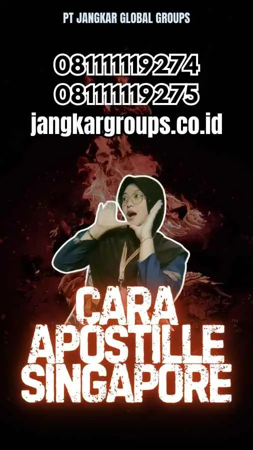 Cara Apostille Singapore