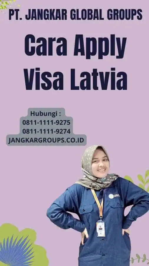 Cara Apply Visa Latvia