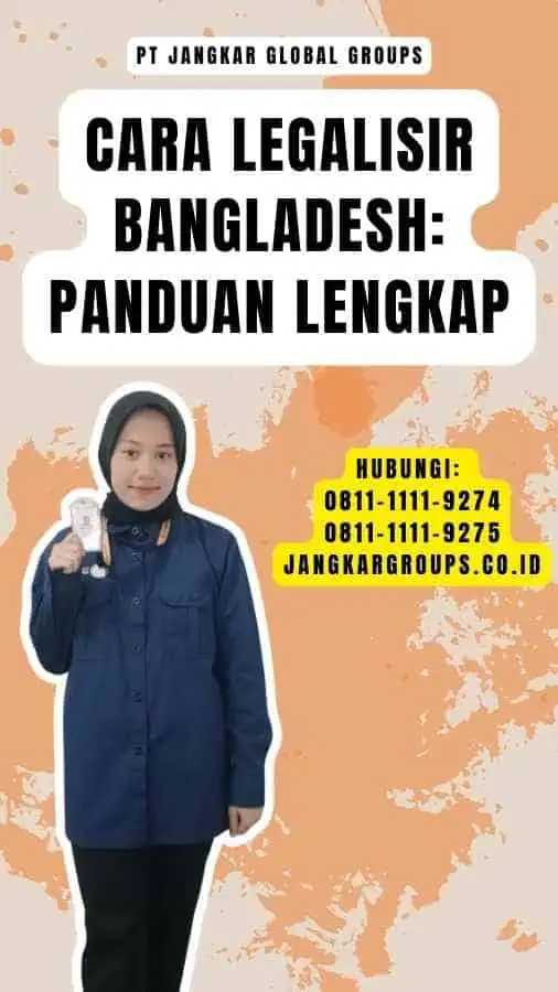 Cara Legalisir Bangladesh Panduan Lengkap