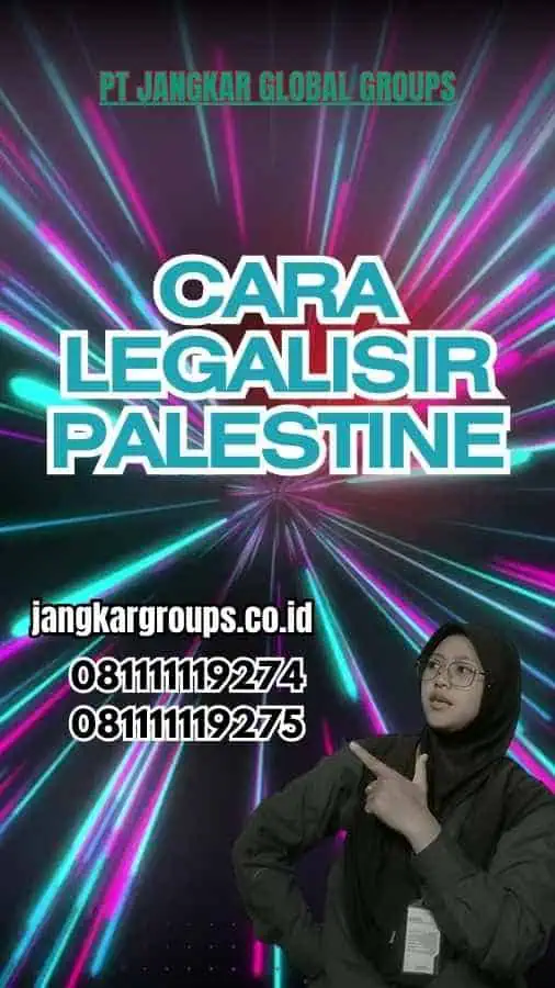 Cara Legalisir Palestine