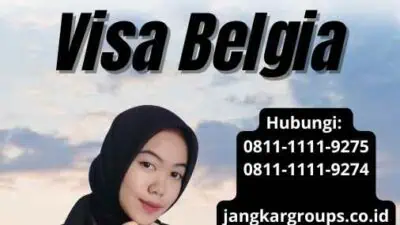 Cara Membuat Visa Belgia