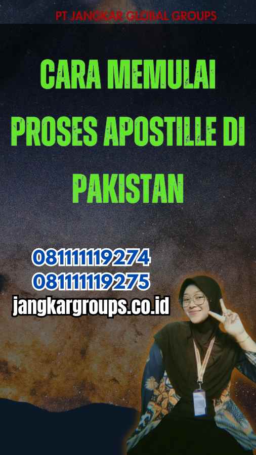 Cara Memulai Proses Apostille di Pakistan