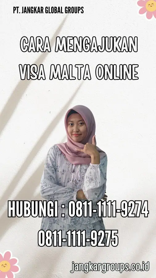 Cara Mengajukan Visa Malta Online