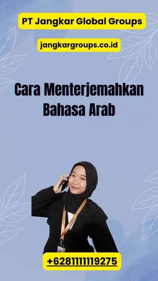 Cara Menterjemahkan Bahasa Arab