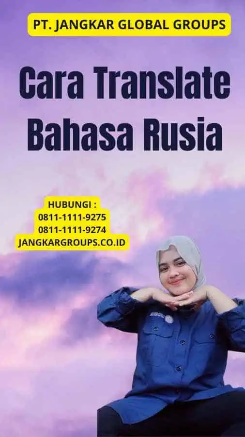 Cara Translate Bahasa Rusia