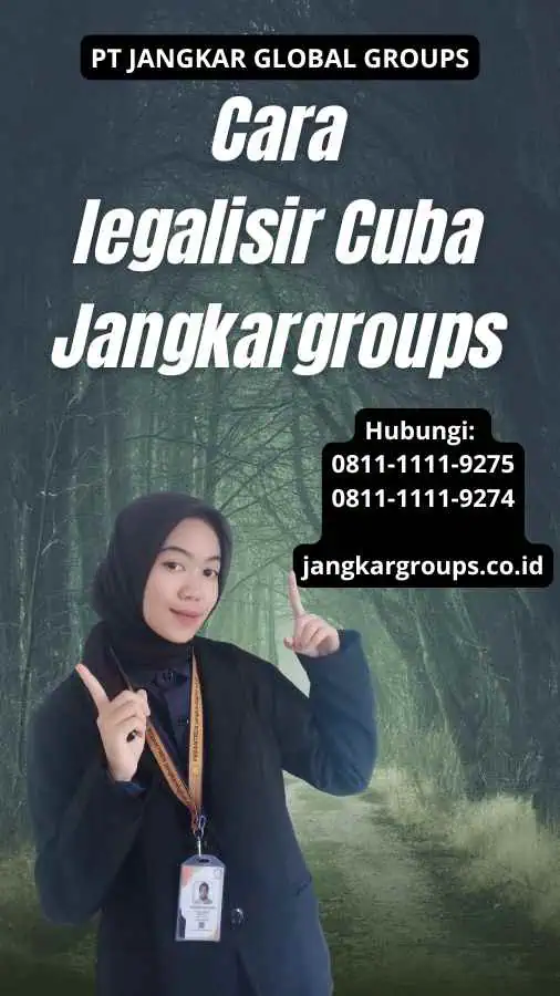 Cara legalisir Cuba Jangkargroups