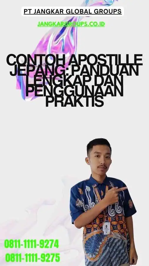 Contoh Apostille Jepang Panduan Lengkap dan Penggunaan Praktis