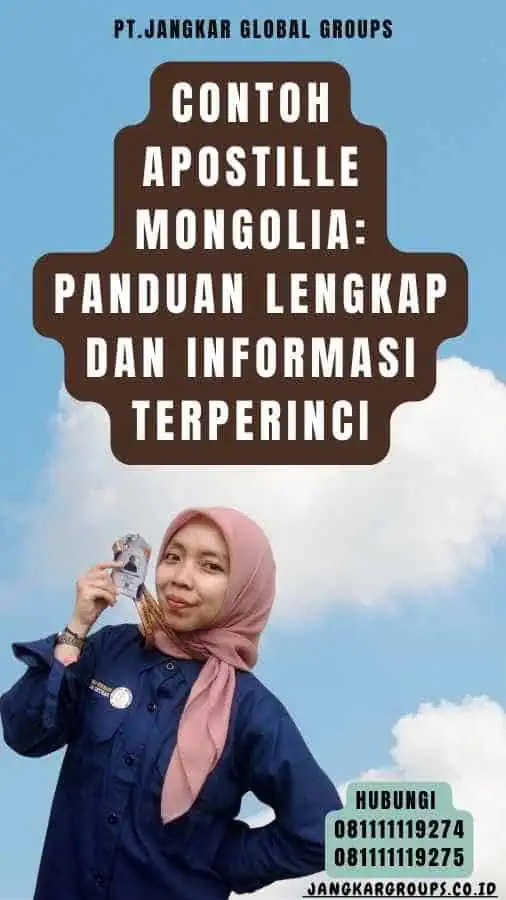 Contoh Apostille Mongolia Panduan Lengkap dan Informasi Terperinci