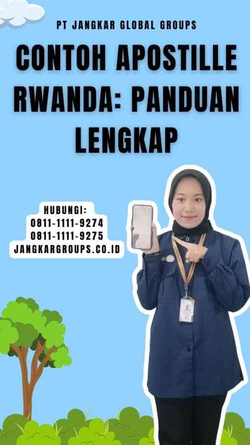 Contoh Apostille Rwanda Panduan Lengkap