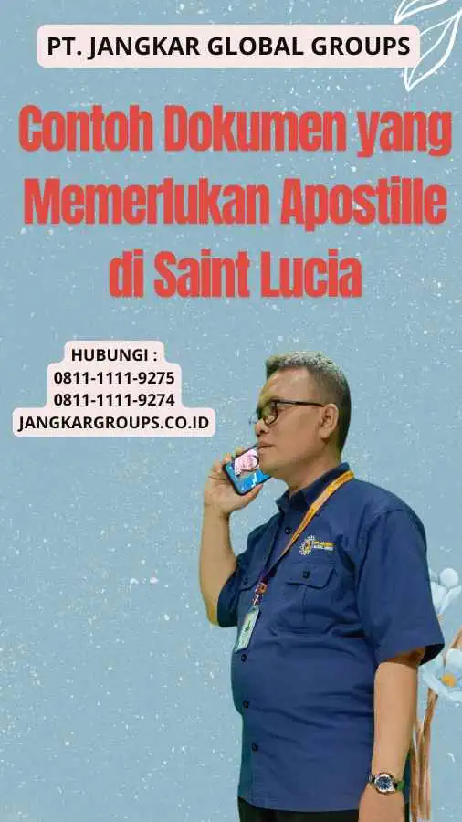 Contoh Dokumen yang Memerlukan Apostille di Saint Lucia