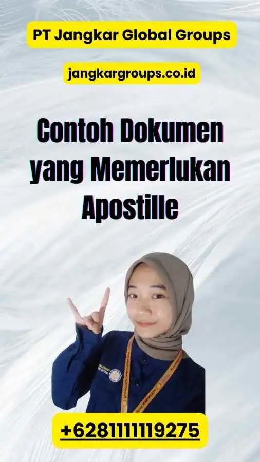 Contoh Dokumen yang Memerlukan Apostille