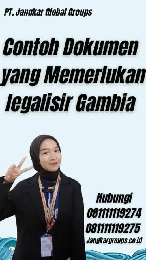 Contoh Dokumen yang Memerlukan legalisir Gambia