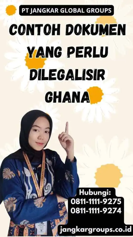 Contoh Dokumen yang Perlu Dilegalisir Ghana