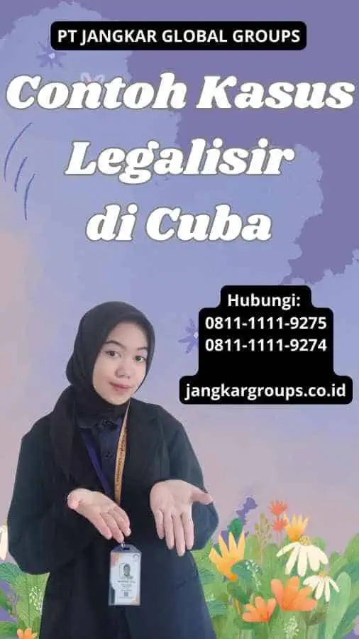 Contoh Kasus Legalisir di Cuba