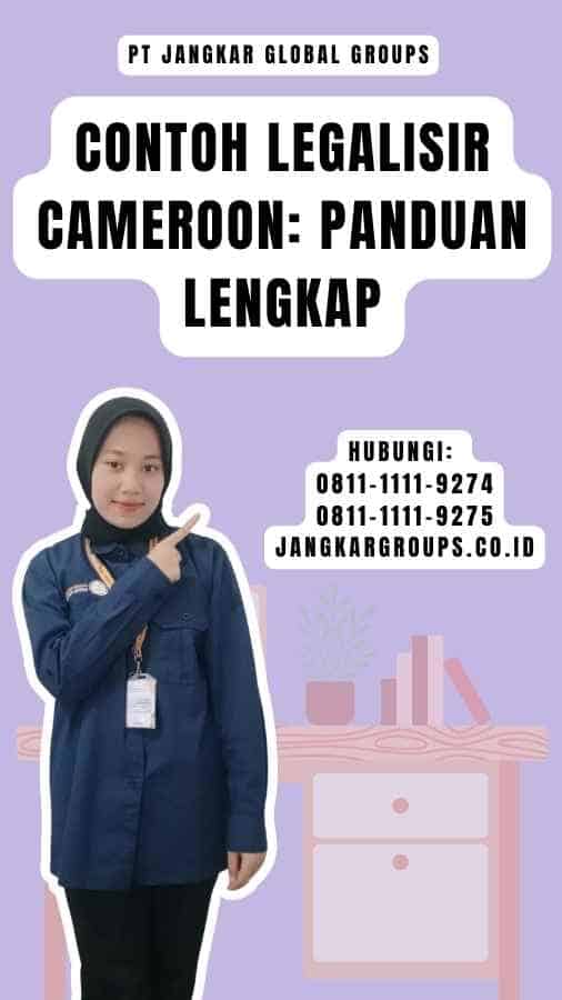 Contoh Legalisir Cameroon Panduan Lengkap